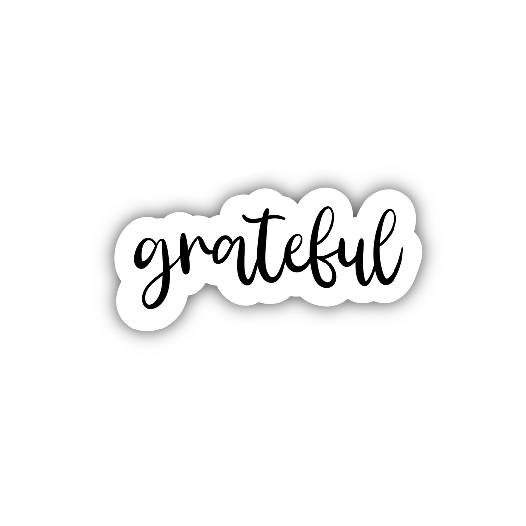 “Grateful” sticker, ~2” length